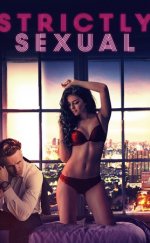 Strictly Sexual izle (2008)